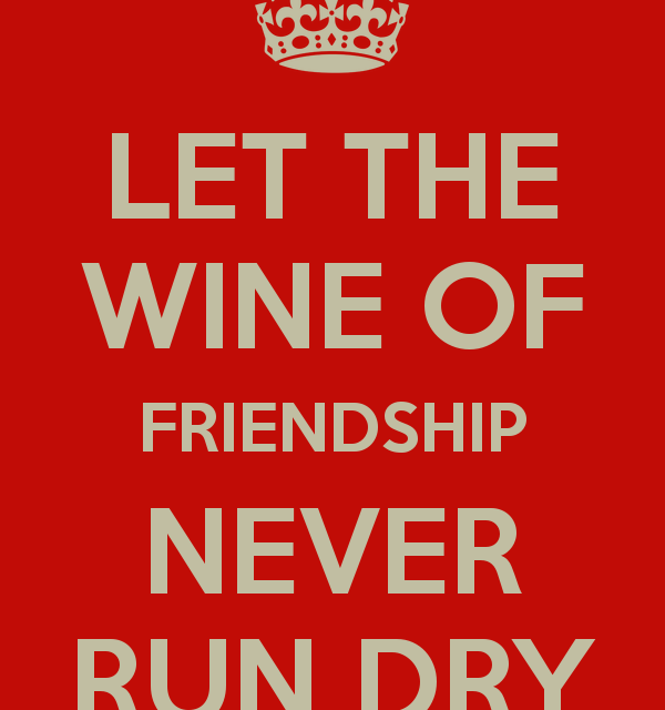 Przyjaźń idealna – wino & ja ;)